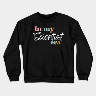 In My Science Era Crewneck Sweatshirt